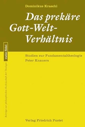 9783791721965: Kraschl, D: Prekre Gott-Welt-Verhltnis