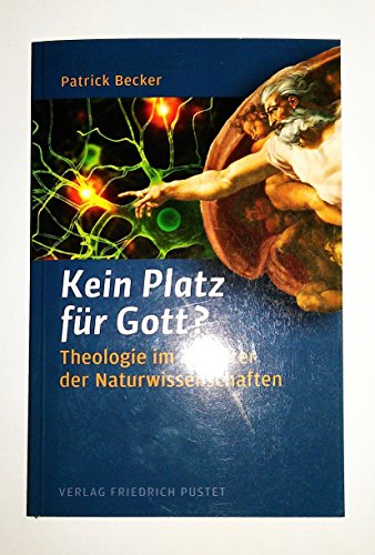 Stock image for Kein Platz fr Gott?: Theologie im Zeitalter der Naturwissenschaften for sale by medimops