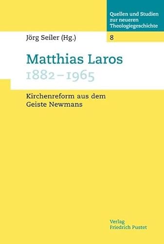 Matthias Laros (1882 - 1965) (9783791722108) by Unknown Author
