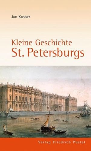 Beispielbild fr Kleine Geschichte St. Petersburgs zum Verkauf von Blackwell's