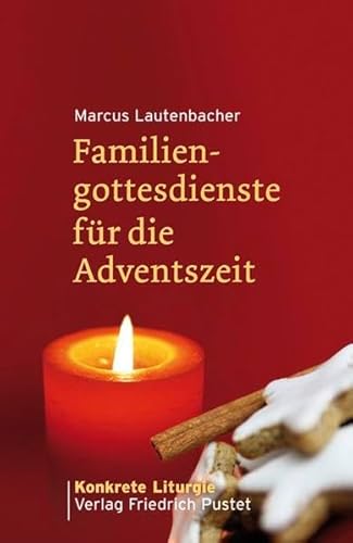 9783791722788: Familiengottesdienste fr die Adventszeit