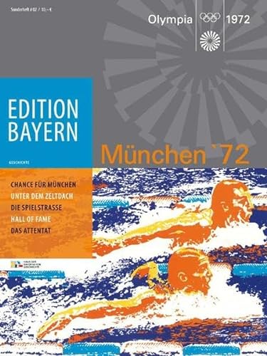 Beispielbild fr Edition Bayern. Mnchen '72. Sonderheft # 02. zum Verkauf von Klaus Kuhn Antiquariat Leseflgel