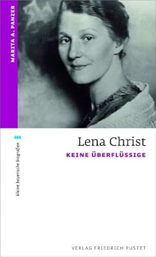 Beispielbild fr Lena Christ: Keine "berflssige" zum Verkauf von medimops