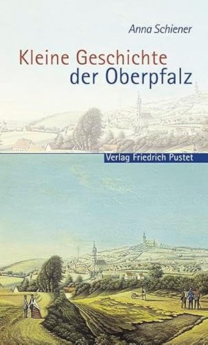 Beispielbild fr Kleine Geschichte der Oberpfalz zum Verkauf von medimops