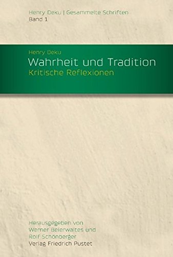 9783791723938: Wahrheit und Tradition: Kritische Reflexionen