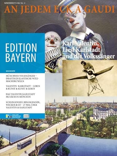 Stock image for An jedem Eck a Gaudi: Karl Valentin, Liesl Karlstadt und die Volkssänger. Sonderheft 4 for sale by WorldofBooks