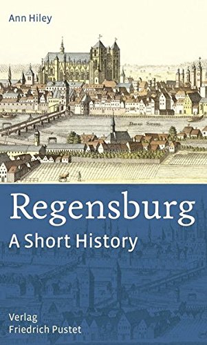 Beispielbild für Regensburg - A Short History zum Verkauf von WorldofBooks