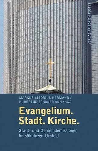 Stock image for Evangelium. Stadt. Kirche.: Stadt- und Gemeindemission im skularem Umfeld for sale by medimops