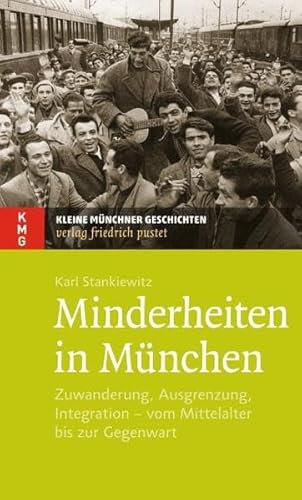 Beispielbild fr Stankiewitz, K: Minderheiten in Mnchen zum Verkauf von Blackwell's