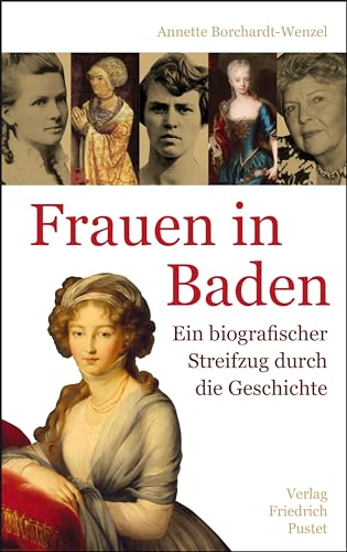 Beispielbild fr Frauen in Baden: Ein biografischer Streifzug durch die Geschichte zum Verkauf von medimops