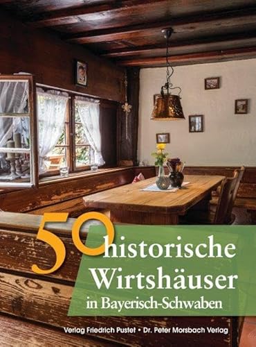 Beispielbild fr 50 historische Gasthuser in Bayerisch-Schwaben -Language: german zum Verkauf von GreatBookPrices