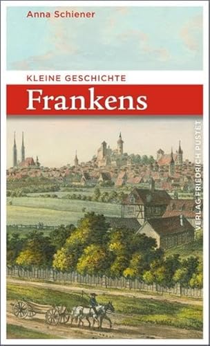 9783791728476: Kleine Geschichte Frankens