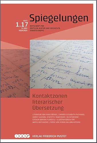 Stock image for Kontaktzonen literarischer bersetzung : Spiegelungen. Zeitschrift fr deutsche Kultur und Geschichte Sdosteuropas for sale by Buchpark