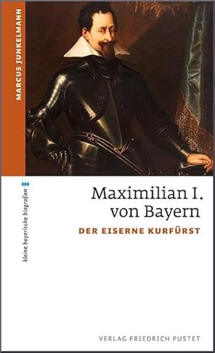 Beispielbild fr Maximilian I. von Bayern zum Verkauf von Blackwell's