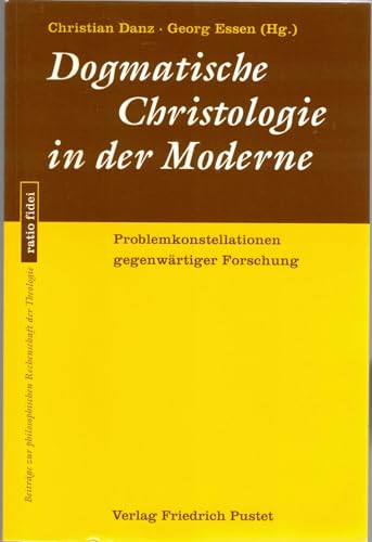 9783791731186: Dogmatische Christologie in der Moderne: Problemkonstellationen gegenwrtiger Forschung: 70