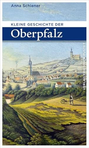 Beispielbild fr Kleine Geschichte der Oberpfalz zum Verkauf von Blackwell's