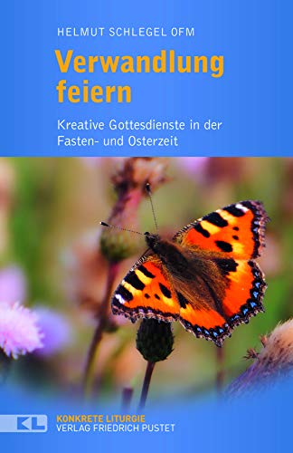Stock image for Verwandlung feiern -Language: german for sale by GreatBookPrices