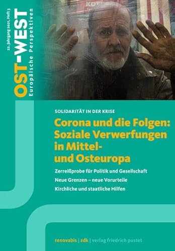 Beispielbild fr Corona und die Folgen: Soziale Verwerfungen in Mittel- und Osteuropa: Ost-West. Europische Perspektiven 3/2021 zum Verkauf von medimops