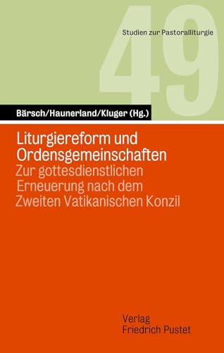 Stock image for Liturgiereform und Ordensgemeinschaften for sale by GreatBookPrices