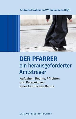 Stock image for Der Pfarrer - ein herausgeforderter Amtstrger for sale by GreatBookPrices