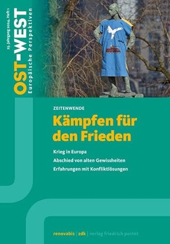 Beispielbild fr Kmpfen fr den Frieden: Ost-West. Europische Perspektiven 1/2024 zum Verkauf von medimops