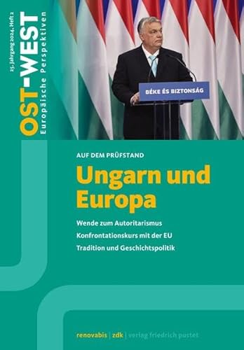 Beispielbild fr Ost-West. Europische Perspektiven 2/2024. Ungarn und Europa zum Verkauf von GreatBookPrices