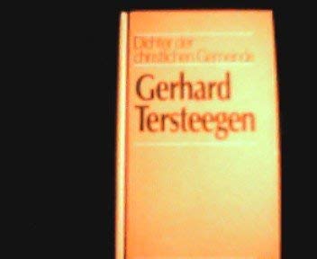 Gerhard Tersteegen - Dichter der christlichen Gemeinde