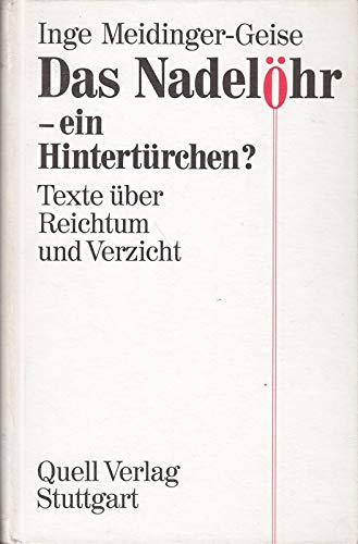 Beispielbild fr Das Nadelhr - ein Hintertrchen - guter Zustand zum Verkauf von Weisel