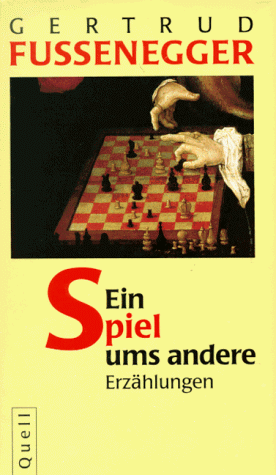 Ein Spiel ums andere: ErzaÌˆhlungen (German Edition) (9783791811314) by Fussenegger, Gertrud