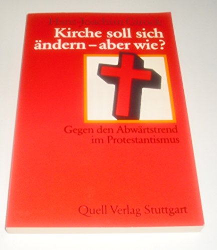 Kirche soll sich ändern - aber wie? Gegen den Abwärtstrend im Protestantismus