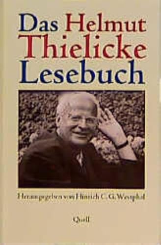 Das Helmut Thielicke-Lesebuch.