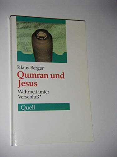 Beispielbild fr Qumran und Jesus. Wahrheit unter Verschluss? zum Verkauf von medimops