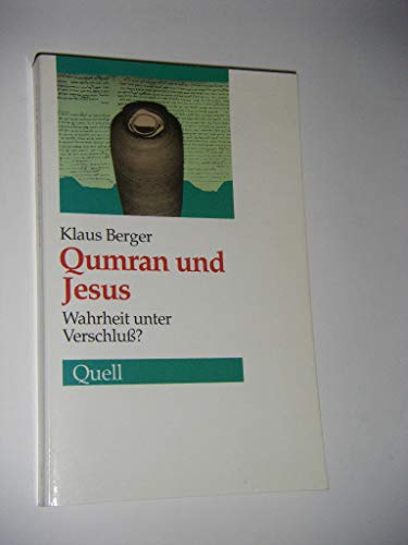 Stock image for Qumran und Jesus: Wahrheit unter Verschluss? (German Edition) for sale by Redux Books