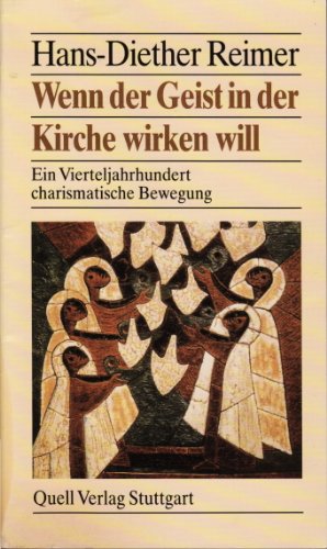 Beispielbild fr Wenn der Geist in der Kirche wirken will. Ein Vierteljahrhundert charismatische Bewegung zum Verkauf von Der Bcher-Br