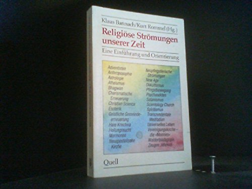 Stock image for Religise Strmungen unserer Zeit. Eine Einfhrung und Orientierung for sale by Leserstrahl  (Preise inkl. MwSt.)