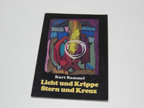 Beispielbild fr Licht und Krippe, Stern und Kreuz zum Verkauf von biblion2