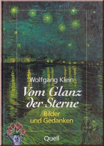 Stock image for Vom Glanz der Sterne: Bilder und Gedanken for sale by Versandantiquariat Felix Mcke