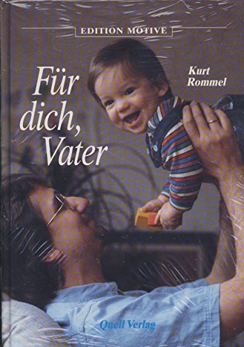 Beispielbild fr Fr dich, Vater zum Verkauf von Leserstrahl  (Preise inkl. MwSt.)