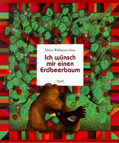 Imagen de archivo de Ich wnsch mir einen Erdbeerbaum a la venta por medimops