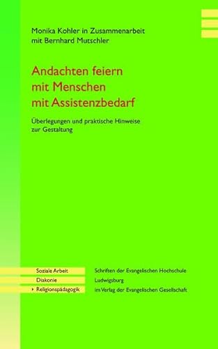 Beispielbild fr Andachten feiern mit Menschen mit Assistenzbedarf: berlegungen und praktische Hinweise zur Gestaltung zum Verkauf von medimops