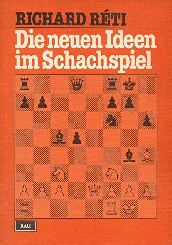 Stock image for Die neuen Ideen im Schachspiel for sale by medimops