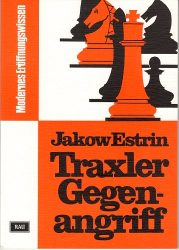 Traxler-Gegenangriff. - Jakov Estrin