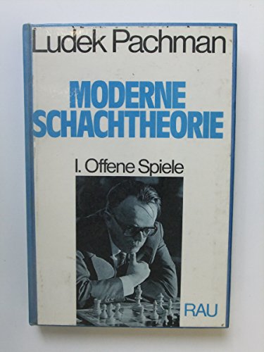 Stock image for Modern Chess Theory: Semi- Open Games / Halboffene Spiele (in German) for sale by WTP Books