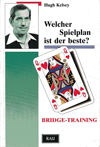 Stock image for Welcher Spielplan ist der beste? Bridge-Training for sale by Antiquariat Smock