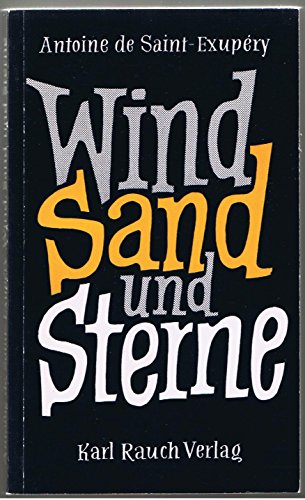 Beispielbild fr Wind, Sand und Sterne zum Verkauf von Versandantiquariat Felix Mcke