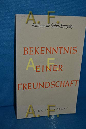 Beispielbild fr Bekenntnis einer Freundschaft zum Verkauf von Versandantiquariat Felix Mcke