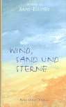 Beispielbild fr Wind, Sand und Sterne. zum Verkauf von ThriftBooks-Atlanta