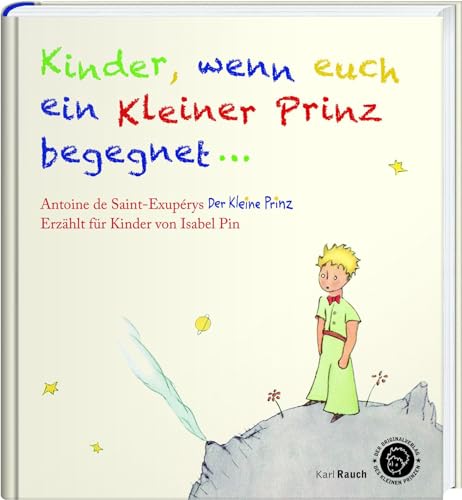 Stock image for Kinder, wenn Euch ein Kleiner Prinz begegnet -Language: german for sale by GreatBookPrices