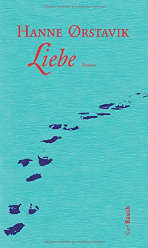 Liebe - Hanne Ørstavik