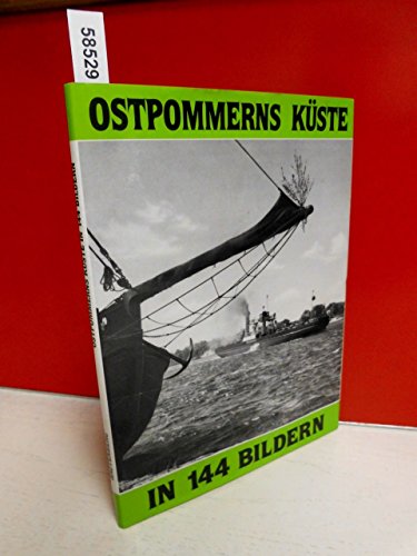 Beispielbild fr Ostpommerns Kste in 144 Bildern zum Verkauf von medimops